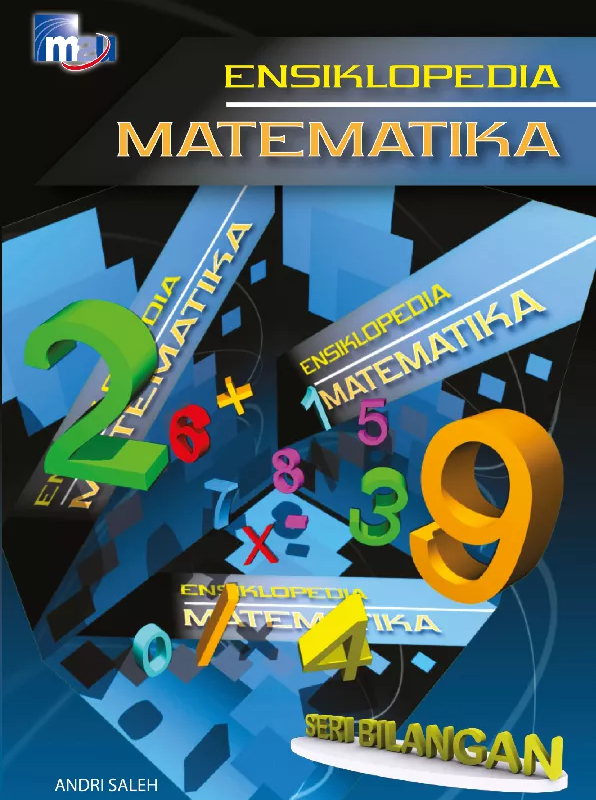 Ensiklopedia Matematika Jilid 1 Seri Bilangan