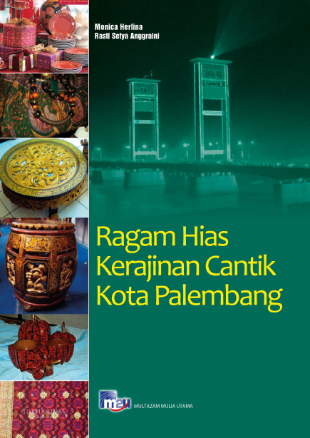 Ragam Hias Kerajinan Cantik Kota Palembang