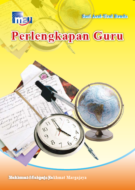 Seri Asal-Usul Benda Perlengkapan Guru