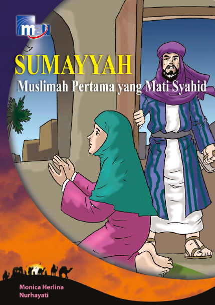 Sumayyah Muslimah Pertama yang Mati Syahid