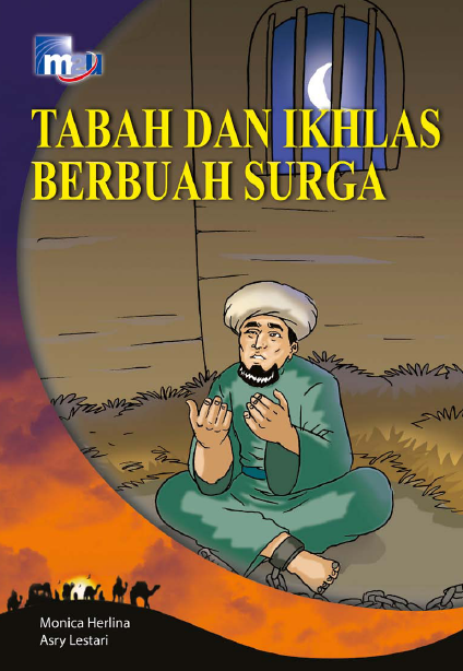 Tabah dan Ikhlas Berbuah Surga