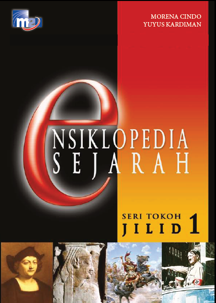 Ensiklopedia Sejarah Seri Tokoh Jilid 1
